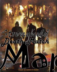 Box art for Stronghold Death Match Map
