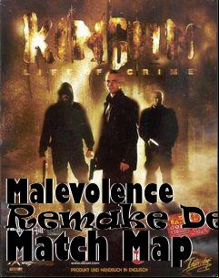 Box art for Malevolence Remake Death Match Map