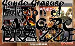 Box art for Condo Grasoso Edicion el NEGRO de BRAZZERS