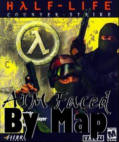 Box art for AIM Faced By Map