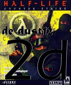 Box art for de dust12 2d