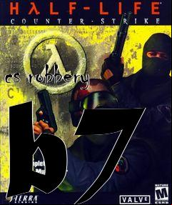 Box art for cs robbery b7