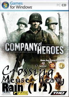 Box art for Crossing Meuse - Heavy Rain (1.2)
