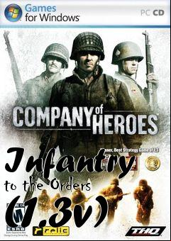 Box art for Infantry to the Orders (1.3v)