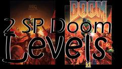 Box art for 2 SP Doom Levels