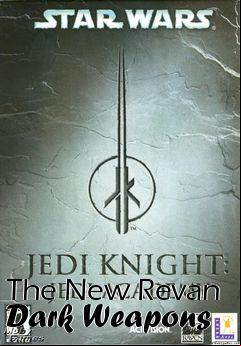 Box art for The New Revan Dark Weapons