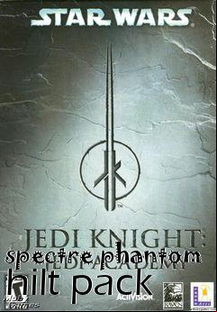 Box art for spectre phantom hilt pack