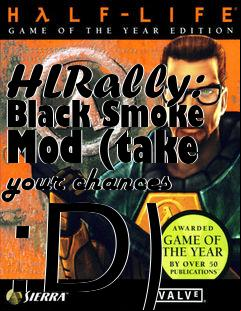 Box art for HLRally: Black Smoke Mod (take your chances :D)