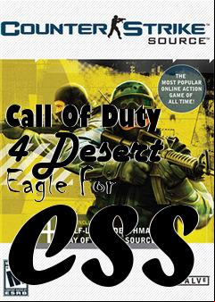 Box art for Call Of Duty 4 Desert Eagle For CSS