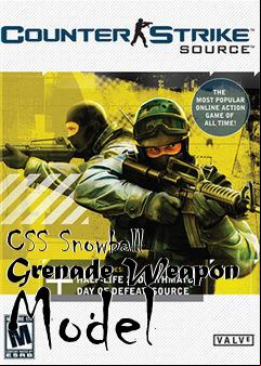Box art for CSS Snowball Grenade Weapon Model