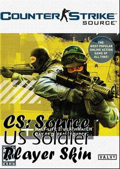 Box art for CS: Source US Soldier Player Skin