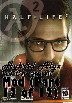 Box art for Hybrid Alyx for Cinematic Mod (Part 12 of 12)