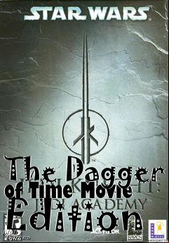 Box art for The Dagger of Time Movie Edition