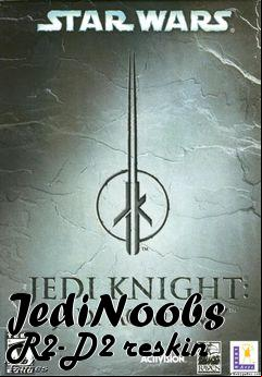 Box art for JediNoobs R2-D2 reskin