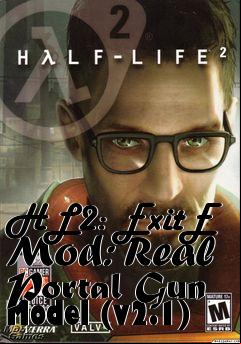 Box art for HL2: ExitE Mod: Real Portal Gun Model (v2.1)