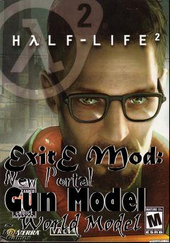 Box art for ExitE Mod: New Portal Gun Model - World Model