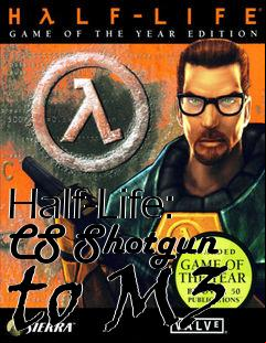 Box art for Half-Life: CS Shotgun to M3