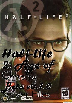 Box art for Half-Life 2: Age of Chivalry Beta v0.1.0 Server Files