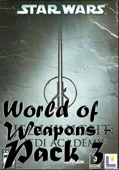 Box art for World of Weapons - Pack 3