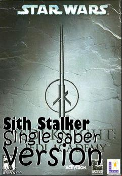 Box art for Sith Stalker Single saber version