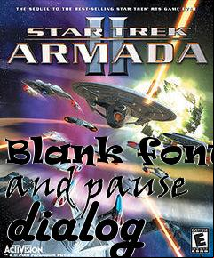 Box art for Blank fonts and pause dialog