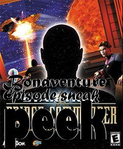 Box art for Bonaventure Episode sneak peek