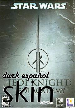 Box art for dark español skin