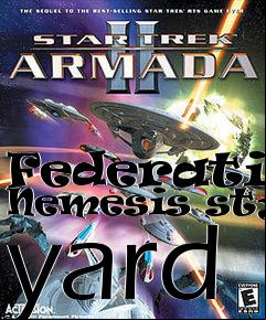 Box art for Federation Nemesis style yard