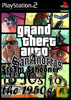 Box art for Steam Schooner 1890s to the 1950s