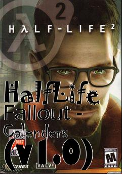 Box art for HalfLife Fallout - Calenders (v1.0)