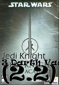 Box art for Jedi Knight 3 Darth Vader (2.2)