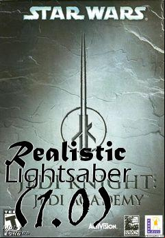 Box art for Realistic Lightsaber (1.0)