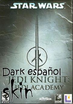 Box art for Dark español skin