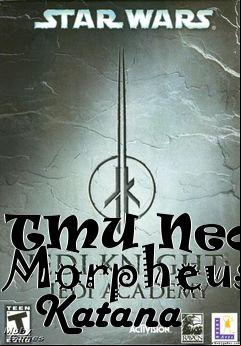 Box art for TMU Neo & Morpheus   Katana