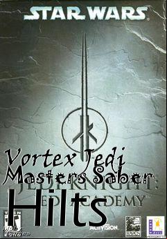 Box art for Vortex Jedi Masters Saber Hilts