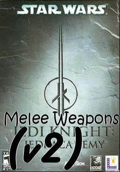 Box art for Melee Weapons (v2)