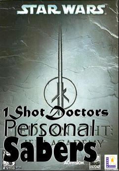 Box art for 1ShotDoctors Personal Sabers