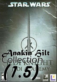 Box art for Anakin Hilt Collection (1.5)