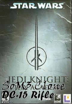 Box art for SoM3 Clone DC-15 Rifle