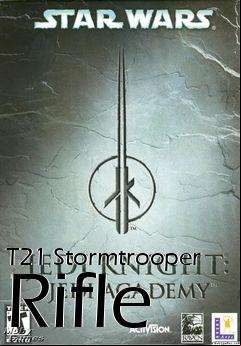 Box art for T21 Stormtrooper Rifle