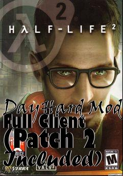 Box art for DayHard Mod Full Client (Patch 2 Included)