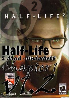 Box art for Half-Life 2 Mod - Underhell Chapter 1 v1.2