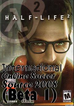 Box art for International Online Soccer Source 2008 (Beta 1)
