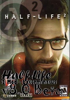 Box art for Half-Life 2 Mod - Exterminatus v8.0 Beta