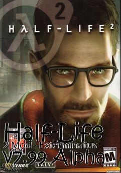 Box art for Half-Life 2 Mod - Exterminatus v7.99 Alpha