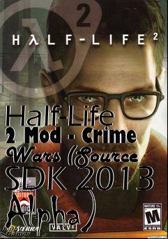 Box art for Half-Life 2 Mod - Crime Wars (Source SDK 2013 Alpha)