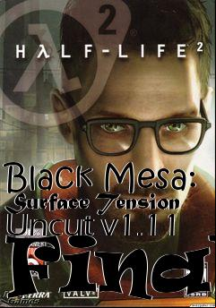 Box art for Black Mesa: Surface Tension Uncut v1.11 Final