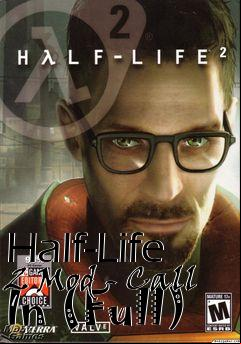 Box art for Half-Life 2 Mod - Call In (Full)