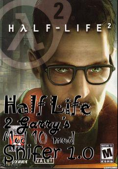 Box art for Half Life 2 Garry’s Mod 10 mod Snifer 1.0