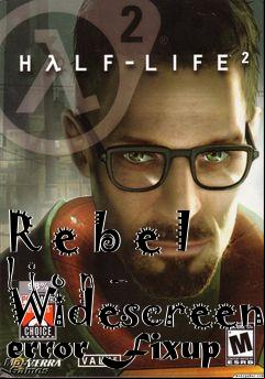 Box art for R e b e l l i o n - Widescreen error Fixup